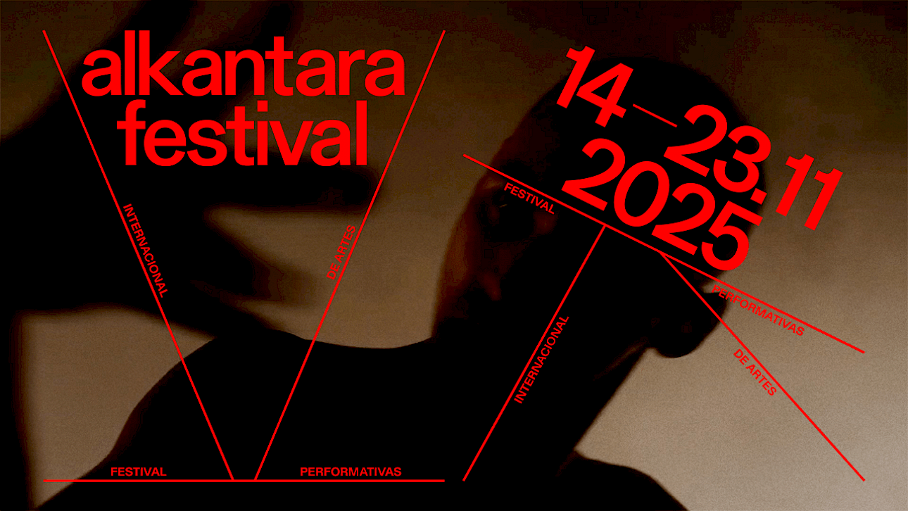 ALKANARA - We present you Alkantara Festival 2025