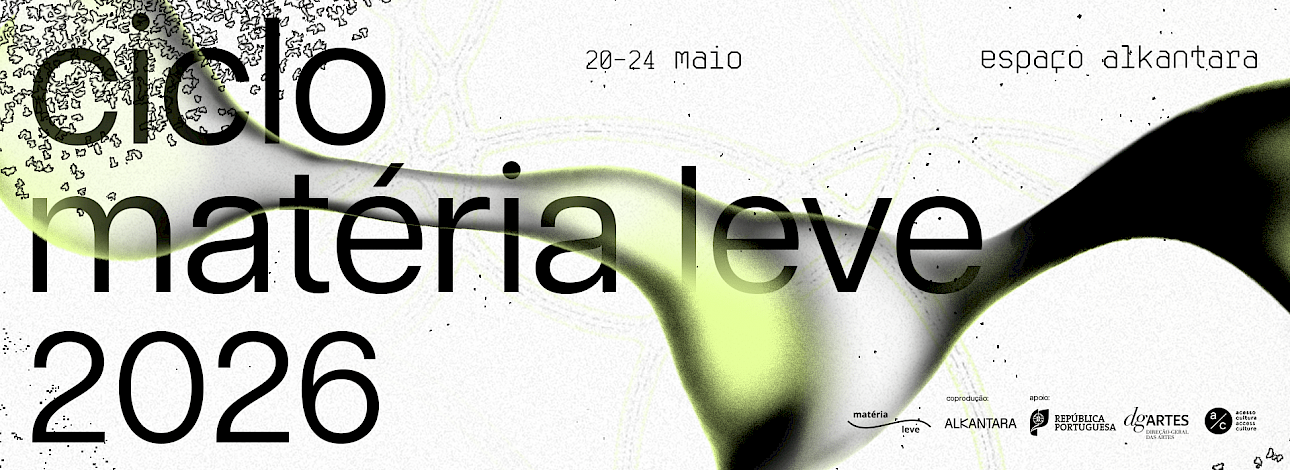 ALKANTARA - Ciclo matéria leve 2026 - ©Beatriz Granado