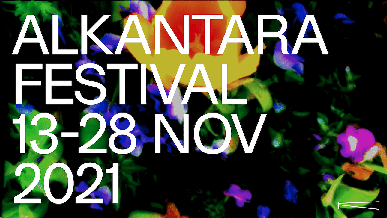 ALKANARA - Alkantara Festival 2021